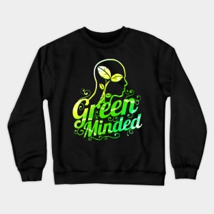 Vegetarian Green Minded - Go vegan Crewneck Sweatshirt